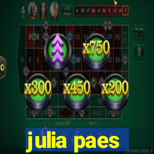 julia paes